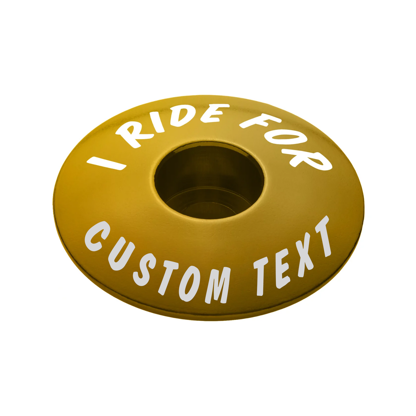 I Ride For... Custom Bicycle Headset Cap